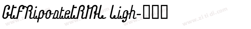 GTFRiposteTRIAL Ligh字体转换